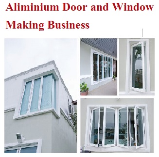 glass and aluminum company profile, starting a window and door business, aluminum windows and doors training, how to make an aluminium door, window frame manufacturing process, door business, aluminium fabrication work rate, how to make aluminium doors and windows pdf ,best aluminium windows in india, best aluminium windows in bangalore, best aluminium company in india, schuco windows price india, profit in aluminium business, aluminum door window, aluminium fabrication project report, aluminum 