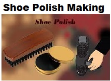 shoe polish making business ideas, shoe polish making business ideas in hindi, shoe polish ingredients,shoe polish with lanolin, shoe polish brands in india , uses of shoe polish, one who polish shoes is called,kiwi shoe polish logo, shoe polish making formula , shoe polish formulation , preparation of boot polish, shoe polish ingredients, shoe polish making business